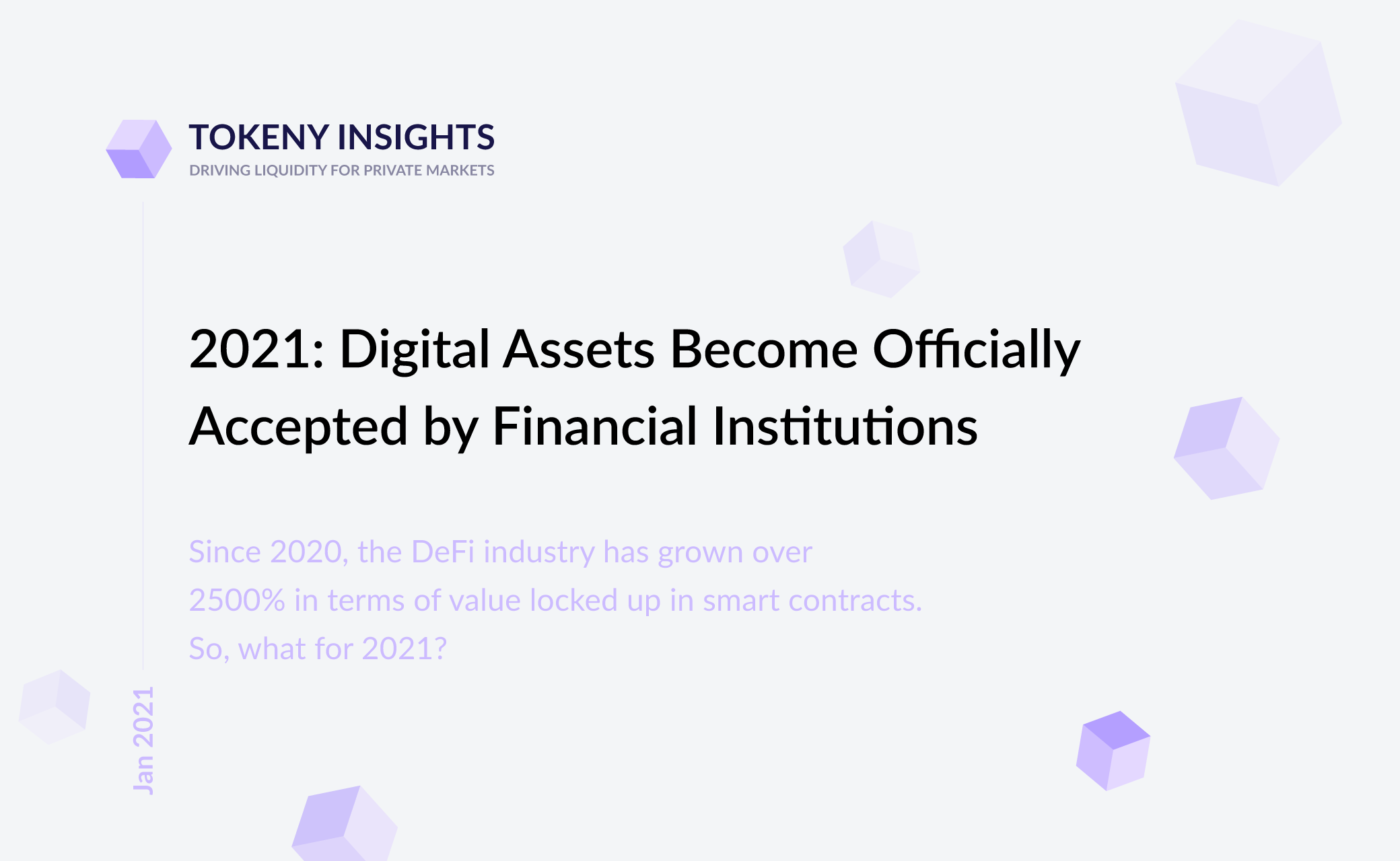 2021: Digital Assets Become Officially Accepted by ...